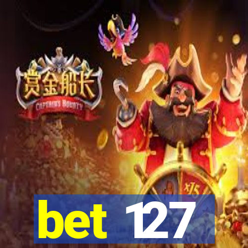 bet 127